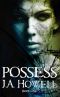 [The Possess Saga 01] • Possess